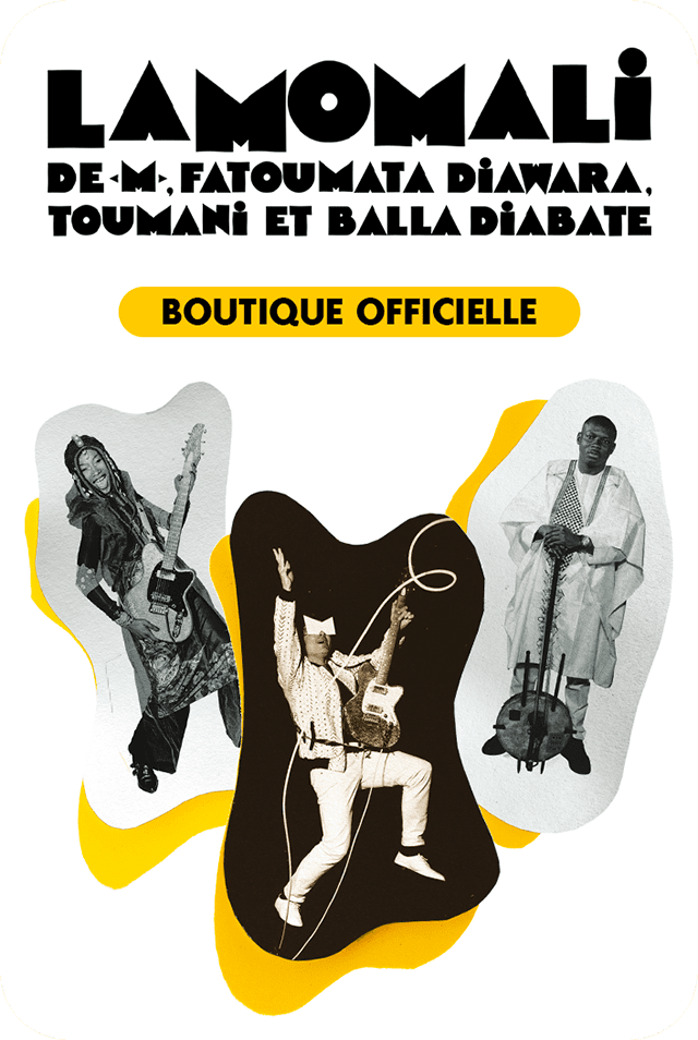 Lamomali - De -M-, Fatoumata Diawara, Toumani et Balla Diabaté - Boutique officielle